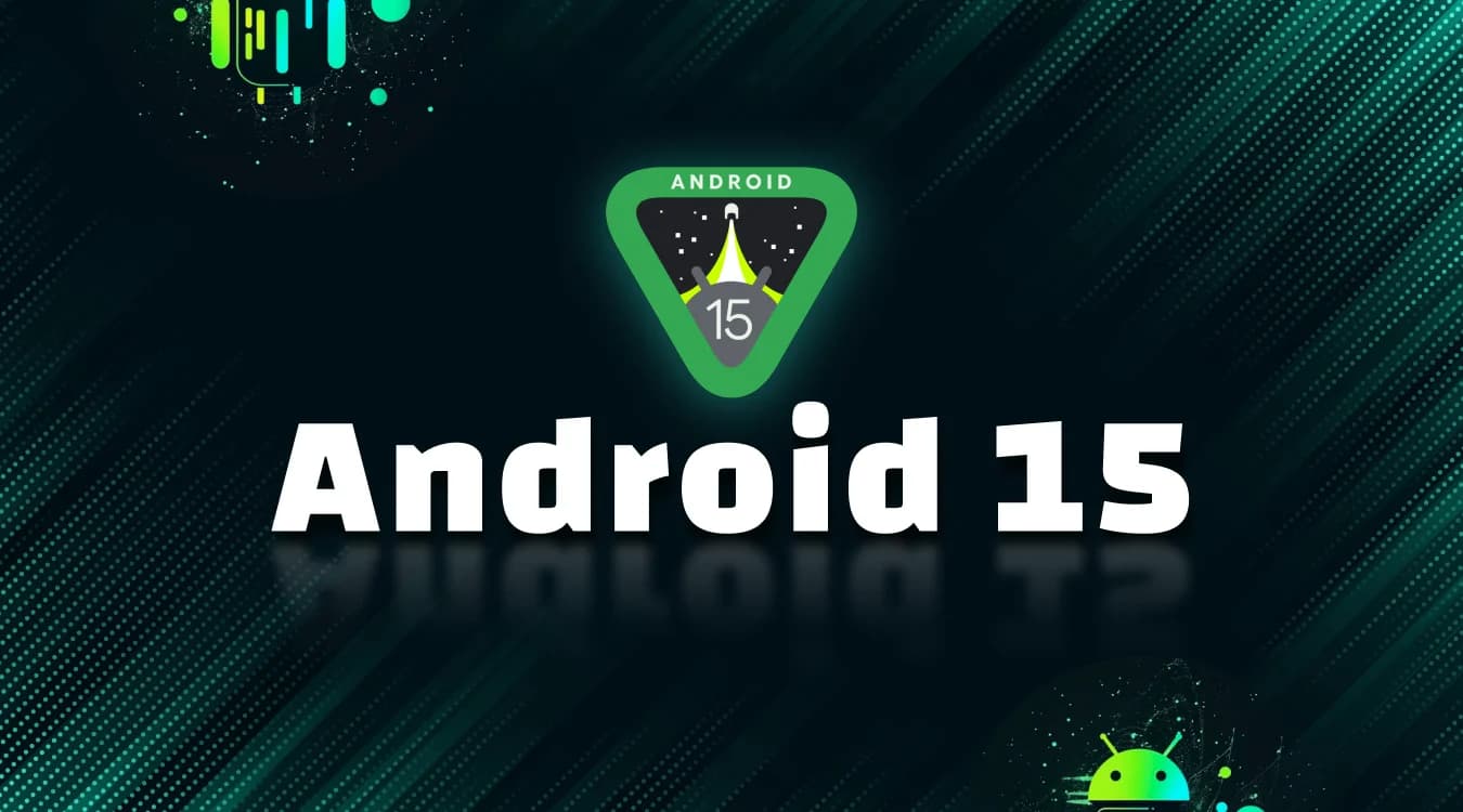 Android 15: A Sneak Peek into 2024’s Game-Changing Features!